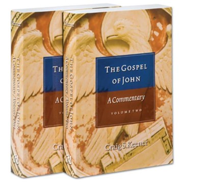 Gospel of John: A Commentary, Volumes 1 & 2, The