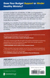 Budgeting for a Healthy Church: Aligning Finances with Biblical Priorities for Ministry