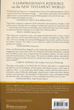 World of the New Testament: Cultural, Social, and Historical Contexts, The