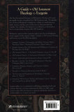 Guide to Old Testament Theology and Exegesis, A