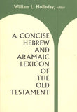 Concise Hebrew and Aramaic Lexicon of the Old Testament, A