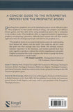 Handbooks for Old Testament Exegesis: Interpreting the Prophetic Books: An Exegetical Handbook
