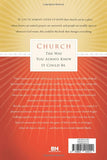 God Centered Church: Experiencing God Together, A