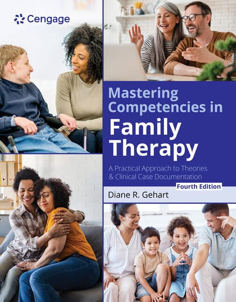 Mastering Competencies in Family Therapy: A Practical Approach to Theory and Clinical Case Documentation, 4<sup>th</sup> Edition