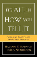 It's All in How You Tell It: Preaching First-Person Expository Messages