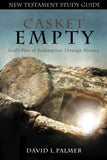 Casket Empty New Testament Study Guide: God's Plan of Redemption through History