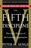 FIFTH DISCIPLINE: The Art & Practice of The Learning Organization, Revised and Updated with 100 New Pages, THE