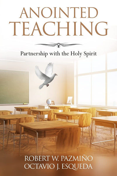 Anointed Teaching: Partnership with the Holy Spirit