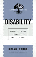 Disability: Living into the Diversity of Christ’s Body