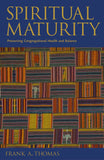 SPIRITUAL MATURITY: Preserving Congregational Health and Balance