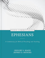 Kerux Commentaries: Ephesians: A Commentary for Biblical Preaching and Teaching