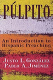Púlpito: An Introduction to Hispanic Preaching