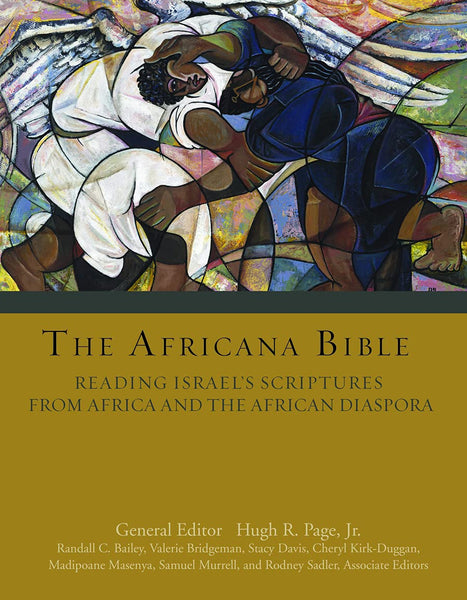 Africana Bible: Reading Israel’s Scriptures From Africa and the African Diaspora, The