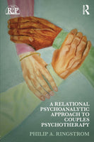 Relational Psychoanalytic Approach to Couples Psychotherapy, A