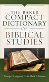Baker Compact Dictionary of Biblical Studies, The