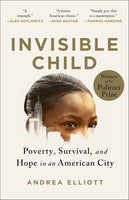 Invisible Child: Poverty, Survival, & Hope in an American City, The