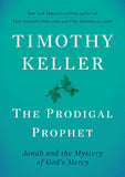 PRODIGAL PROPHET: Jonah and the Mystery of God's Mercy, THE