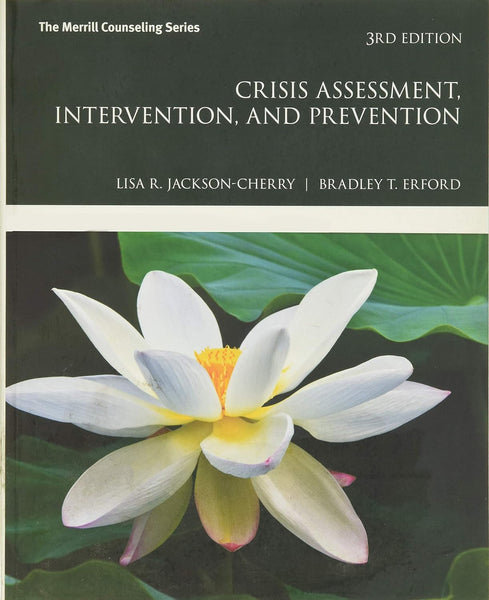Crisis Assessment, Intervention, and Prevention, 3<sup>rd</sup> Edition