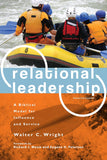 relational leadership: A Biblical Model for Influence and Service, Revised and Expanded