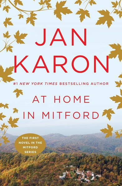 Mitford Series Book 1: At Home in Mitford, The