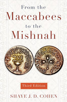 From the Maccabees to the Mishnah, 3<sup>rd</sup> Edition