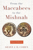 From the Maccabees to the Mishnah, 3<sup>rd</sup> Edition