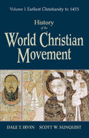History of the World Christian Movement, Volume I: Earliest Christianity to 1453