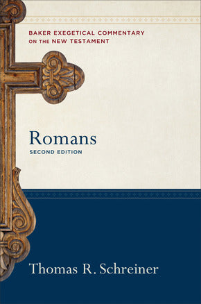 Baker Exegetical Commentary on the New Testament: Romans, 2<sup>nd</sup> Edition
