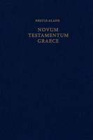 Novum Testamentum Graece: Nestle-Aland, 28th Greek Edition
