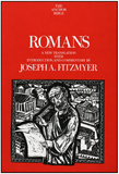Anchor Bible: Romans: A New Translation with Introduction and Commentary by Joseph Fitzmyer, The
