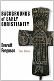 Backgrounds of Early Christianity, 3<sup>rd</sup> Edition