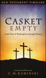 Casket Empty Old Testament Timeline: God's Plan of Redemption through History