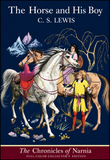 Chronicles of Narnia Book 3: The Horse and His Boy, Full-Color Collector's Edition, The
