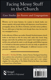Facing Messy Stuff in the Church: Case Studies for Pastors and Congregations