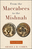 From the Maccabees to the Mishnah, 3<sup>rd</sup> Edition