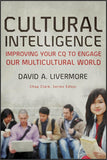 Cultural Intelligence: Improving Your CQ to Engage Our Multicultural World