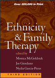 Ethnicity & Family Therapy, 3<sup>rd</sup> Edition