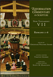 Reformation Commentary on Scripture: Romans 1-8