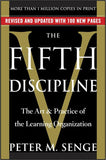 FIFTH DISCIPLINE: The Art & Practice of The Learning Organization, Revised and Updated with 100 New Pages, THE