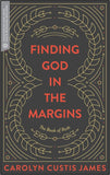 FINDING GOD IN THE MARGINS: The Book of Ruth