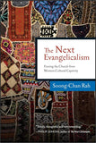 Next Evangelicalism: Freeing the Church from Western Cultural Captivity, The