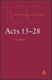 INTERNATIONAL CRITICAL COMMENTARY: Acts 15-28