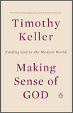 Making Sense of God: Finding God in the Modern World