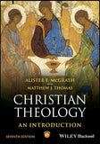 Christian Theology: An Introduction, 7<sup>th</sup> Edition