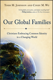 Our Global Families: Christians Embracing Common Identity in a Changing World