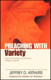 PREACHING WITH Variety: How to Re-Create the Dynamics of Biblical Genres