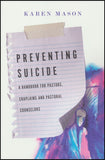 Preventing Suicide: A Handbook for Pastors, Chaplains and Pastoral Counselors