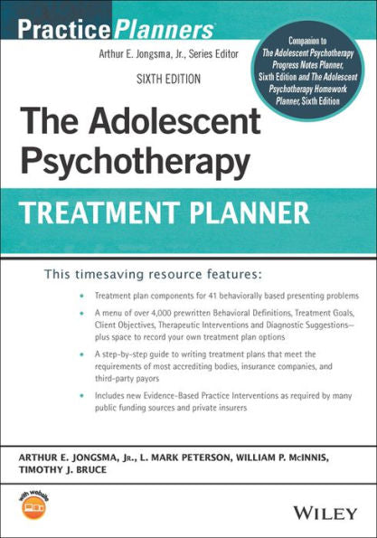 PracticePlanners: The Adolescent Psychotherapy Treatment Planner, 6<sup>th</sup> Edition