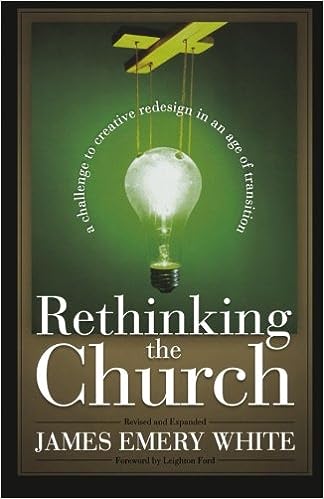 Rethinking the Church: A Challenge to Creative Redesign in An Age of Transition, Revised and Expanded