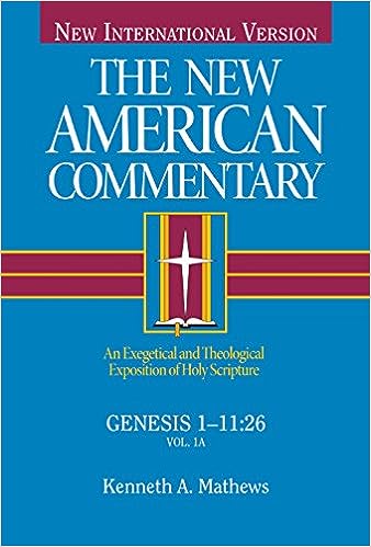New American Commentary Vol. 1A: Genesis 1-11:26, The